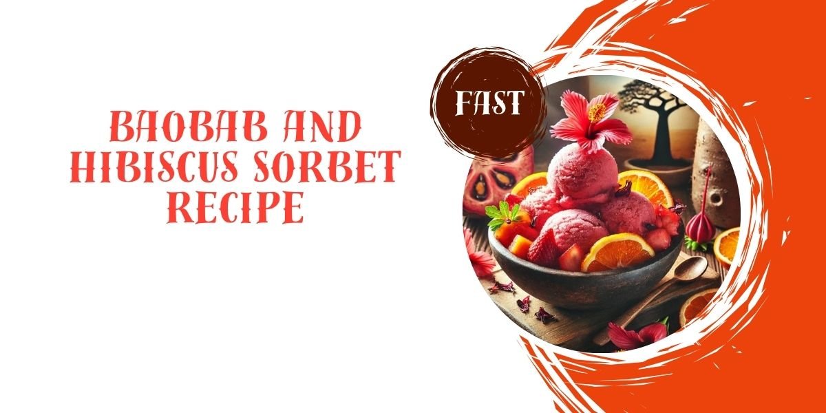 Make Baobab and Hibiscus Sorbet – Easy & Vegan Dessert